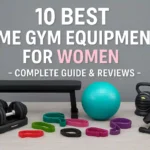 image showcasing top home gym equipment for women including dumbbells, resistance bands, and a stability ball.